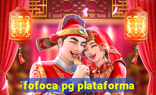 fofoca pg plataforma